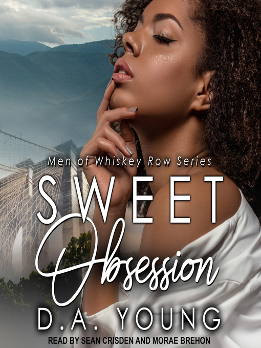 Title details for Sweet Obsession by D. A. Young - Wait list